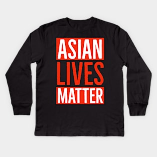 Asian Lives Matter Kids Long Sleeve T-Shirt